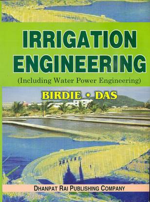 Irrigation Engineering  - Including Water Power Engineering 3rd  Edition