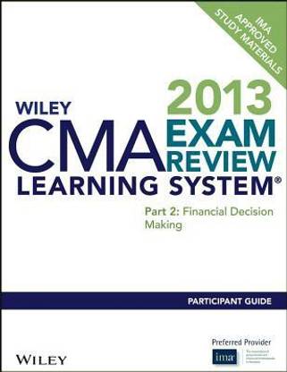 Wiley CMA Exam Review Learning System Participant Guide