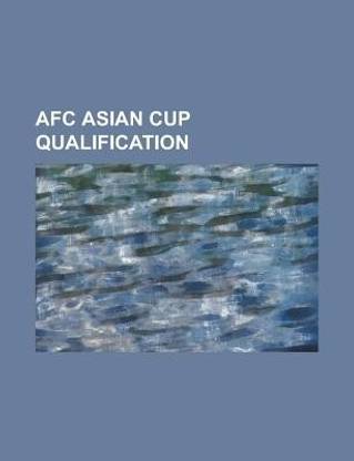 Afc Asian Cup Qualification; 2011 Afc Asian Cup Qualification, 2007 Afc Asian Cup Qualification, 2004 Afc Asian Cup Qualification