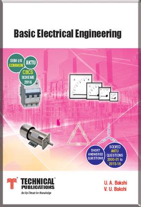 Basic Electrical Engineering for AKTU ( Sem- I / II Common CBCS Scheme 2016 )