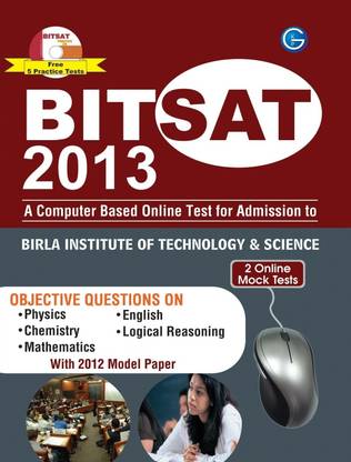 BITSAT 2013  - A Computer Based Online Test for Admission to Birla Institute of Technology and Science, 2 Online Mock Tests (With CD)