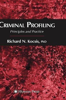 Criminal Profiling 1st  Edition