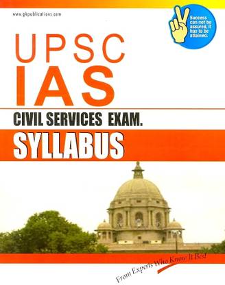 UPSC IAS Civil Services Exam Syllabus