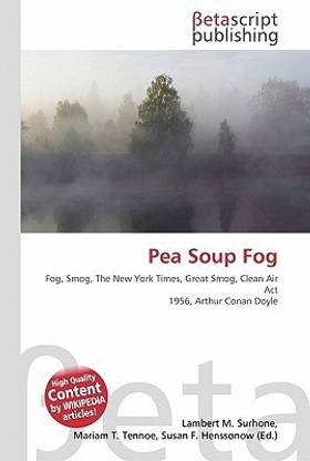 Pea Soup Fog
