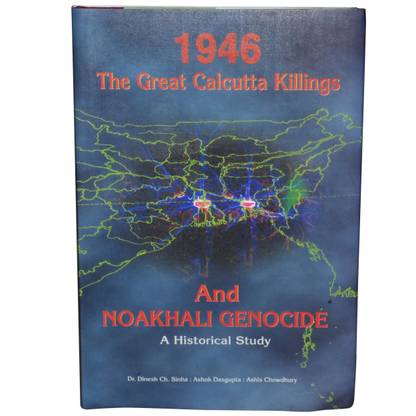 1946 THE GREAT CALCUTTA KILLINGS & NOAKHALI GENOCIDE