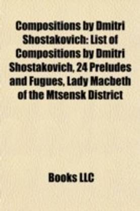 Compositions by Dmitri Shostakovich