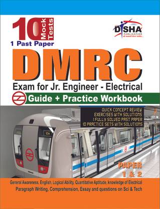 Dmrc Exam for Jr. Engineer (Electrical) Guide + Practice Workbook (Theory + Exercise + 10 Practice Sets) Paper I & II