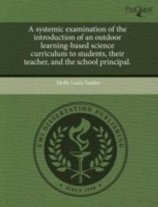 A Systemic Examination of the Introduction of an Outdoor Learning-Based Science Curriculum to Students