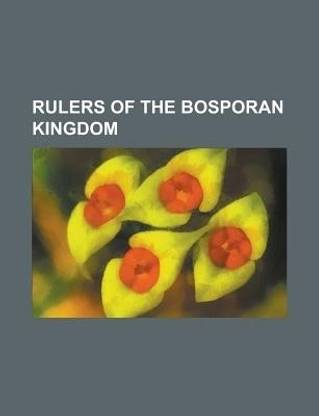 Rulers of the Bosporan Kingdom
