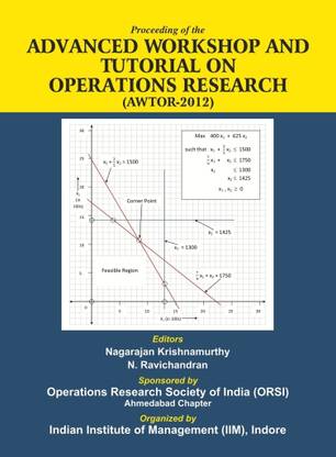 Advanced Workshop and Tutorial on Operations Research (AWTOR-2012)