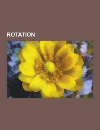 Rotation: Angular momentum, Torque, Coriolis effect, Centrifugal force, Centripetal force, Moment of inertia