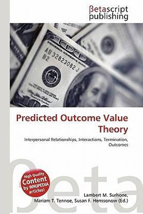 Predicted Outcome Value Theory