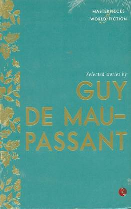 Selected Stories by Guy De Maupassant