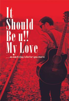 It Should be You My Love