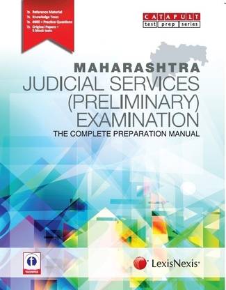 MAHARASHTRA JUDICIAL SERVICES (PRELIMINARY) EXAMINATION THE COMPLETE PREPARATION MANUAL 1st Edition