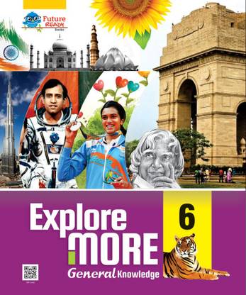 Explore More General Knowledge Class- 6