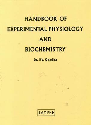 HANDBOOK OF EXPERIMENTAL PHYSIOLOGY AND BIOCHEMISTRY 6th Edition 5th  Edition