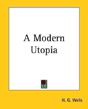 A Modern Utopia