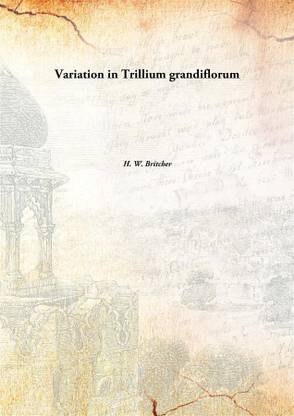Variation in Trillium Grandiflorum