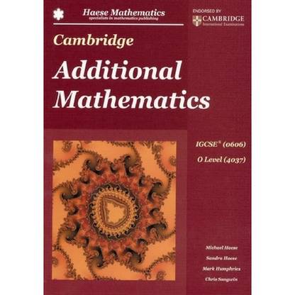 CAMBRIDGE IGCSE ADDITIONAL MATHEMATICS 0606