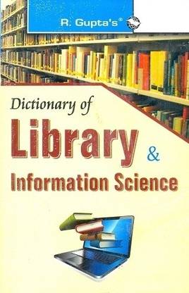 Dictionary of Library and Information Science