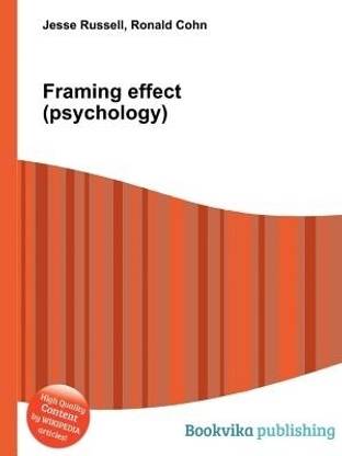 Framing Effect (Psychology)