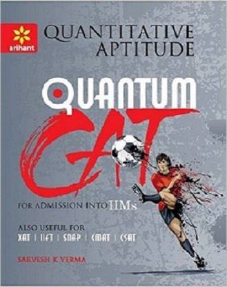 Quantitative Aptitude Quantum CAT Common Admission Tests For Admission into IIMs (Old Edition) Single Edition