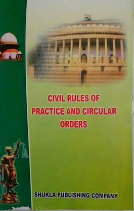 Civil Rules of Practice & Circular Orders  - Tamil Nadu Civil Rules of Practice