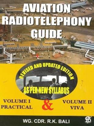 AVIATION RADIO TELEPHONY GUIDE VOL-1 PRACTICAL & VOL - 2 VIVA