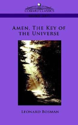 Amen, the Key of the Universe