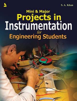 Mini & Major Projects In Instrumentation For Engineering Students