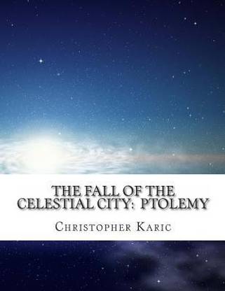 The Fall Of The Celestial City