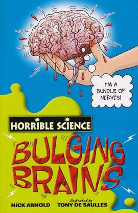 Horrible Science: Bulging Brains