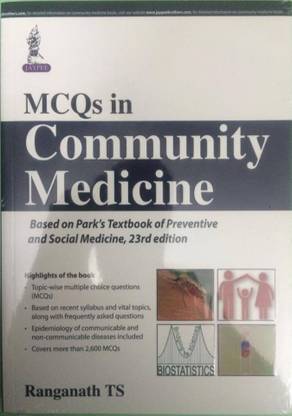 MCQ's in Community Medicine, based on park's Textbook of preventive and Social Medicine, 23rd edition