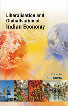 Liberalisation and Globalisation of Indian Economy ( Vol. 7 )