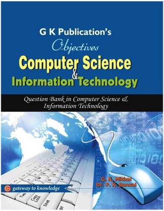 Objectives of Computer Science and Information Technology 2015  - Question Bank in Computer Science & Information Technology