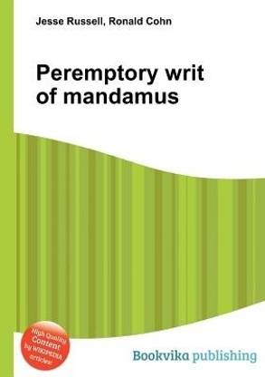 Peremptory Writ of Mandamus