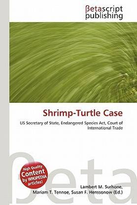 Shrimp-Turtle Case