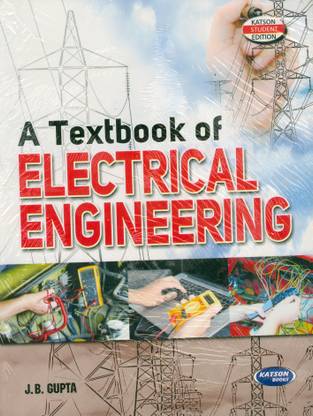 A Textbook of Electrical Engineering