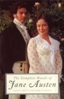 The Complete Novels of Jane Austen  - Seven Great English Classics