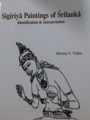 Sigiriya Paintings of Srilanka identifiction & Interpretation