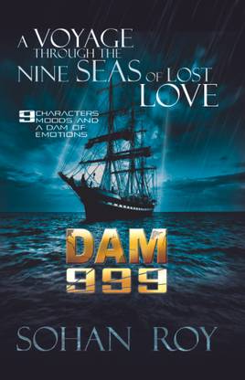 DAM 999  - A Voyage Through the Nine Seas of Lost Love