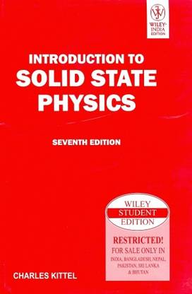 Introduction to Solid State Physics,