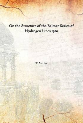 On The Structure Of The Balmer Series Of Hydrogen Lines 1920