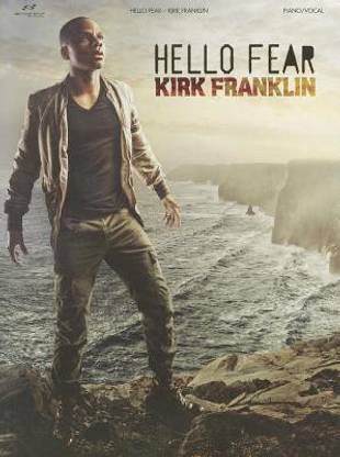 Kirk Franklin - Hello Fear