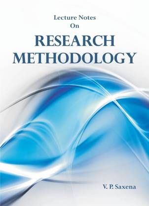 Lecture Notes on Research Methodology