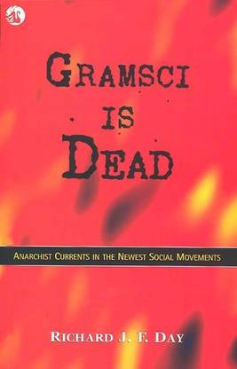 Gramsci is Dead