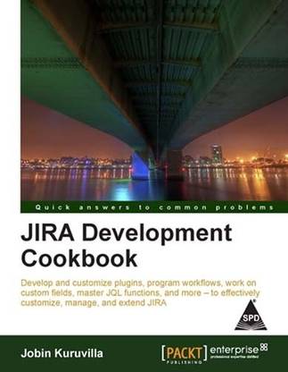 JIRA DEVELOPMENT COOKBOOK