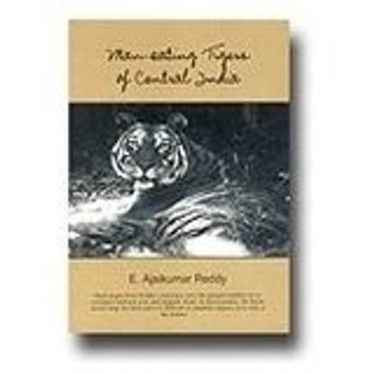 Man Eating Tigers of Central India