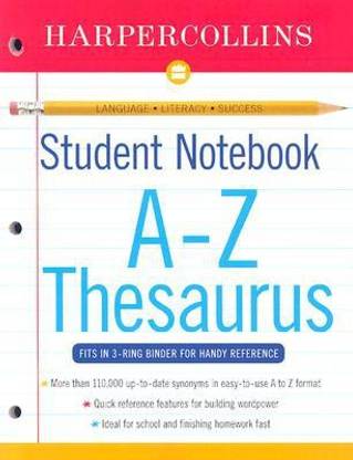 Harper Collins Student Notebook A-Z Thesaurus